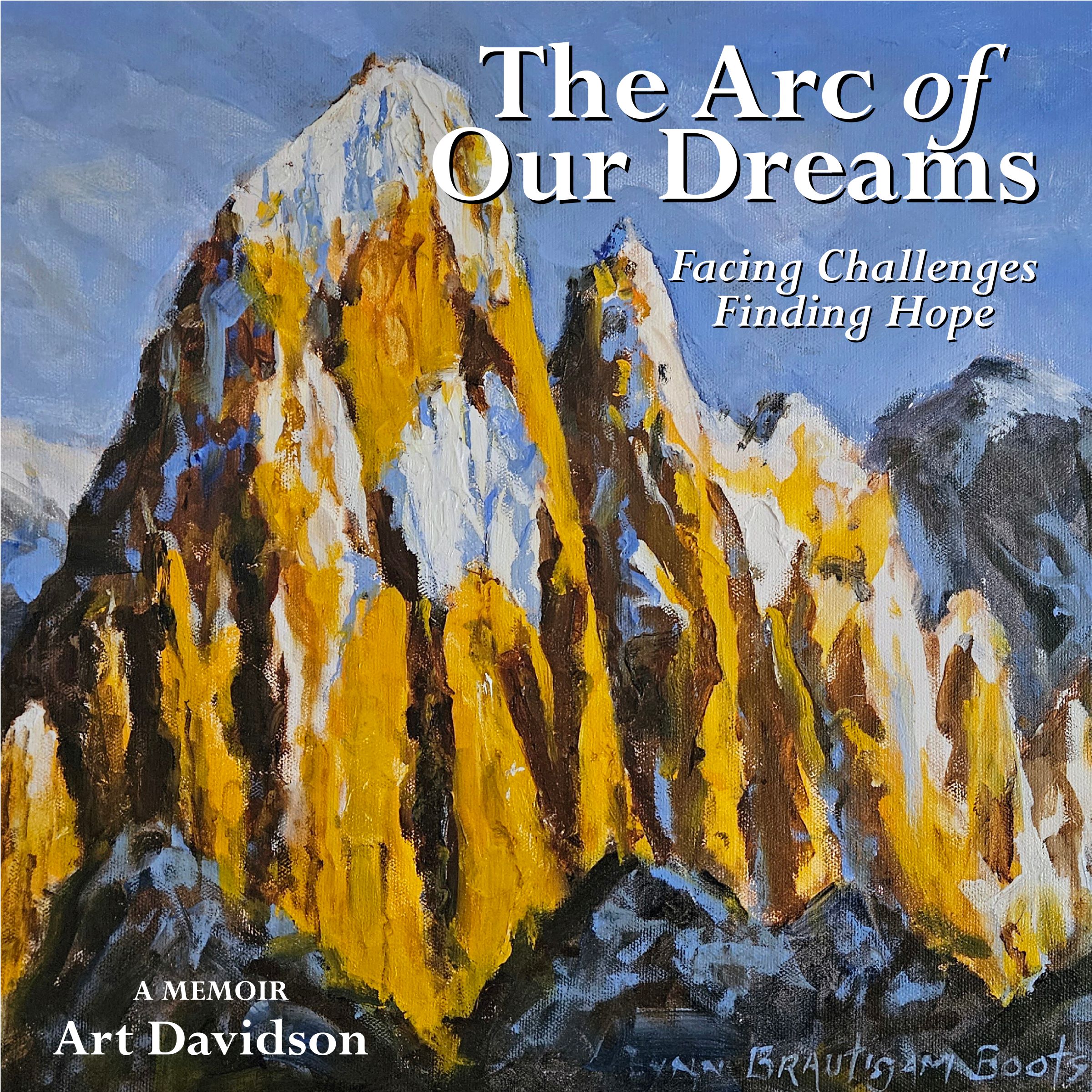 Arc of Our Dreams